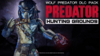 Predator: Hunting Grounds – حزمة المحتوى القابل للتنزيل لـ Wolf Predator