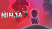 BUY 10 Second Ninja X Steam CD KEY