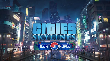 Cities: Skylines - Content Creator Pack: Heart of Korea
