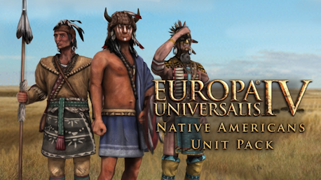 Europa Universalis IV: Native Americans Unit Pack
