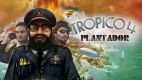Tropico 4: Plantador DLC Tropico 4: Plantador DLC