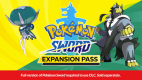 Pokémon Sword OR Pokémon Shield Expansion Pass Pokémon Sword OR Pokémon Shield Expansion Pass