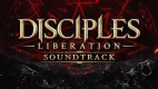 Disciples: Liberation Soundtrack