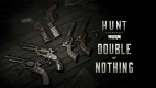 Hunt: Showdown 1896 - Double or Nothing