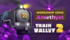 Train Valley 2: Workshop Gems - Amethyst
